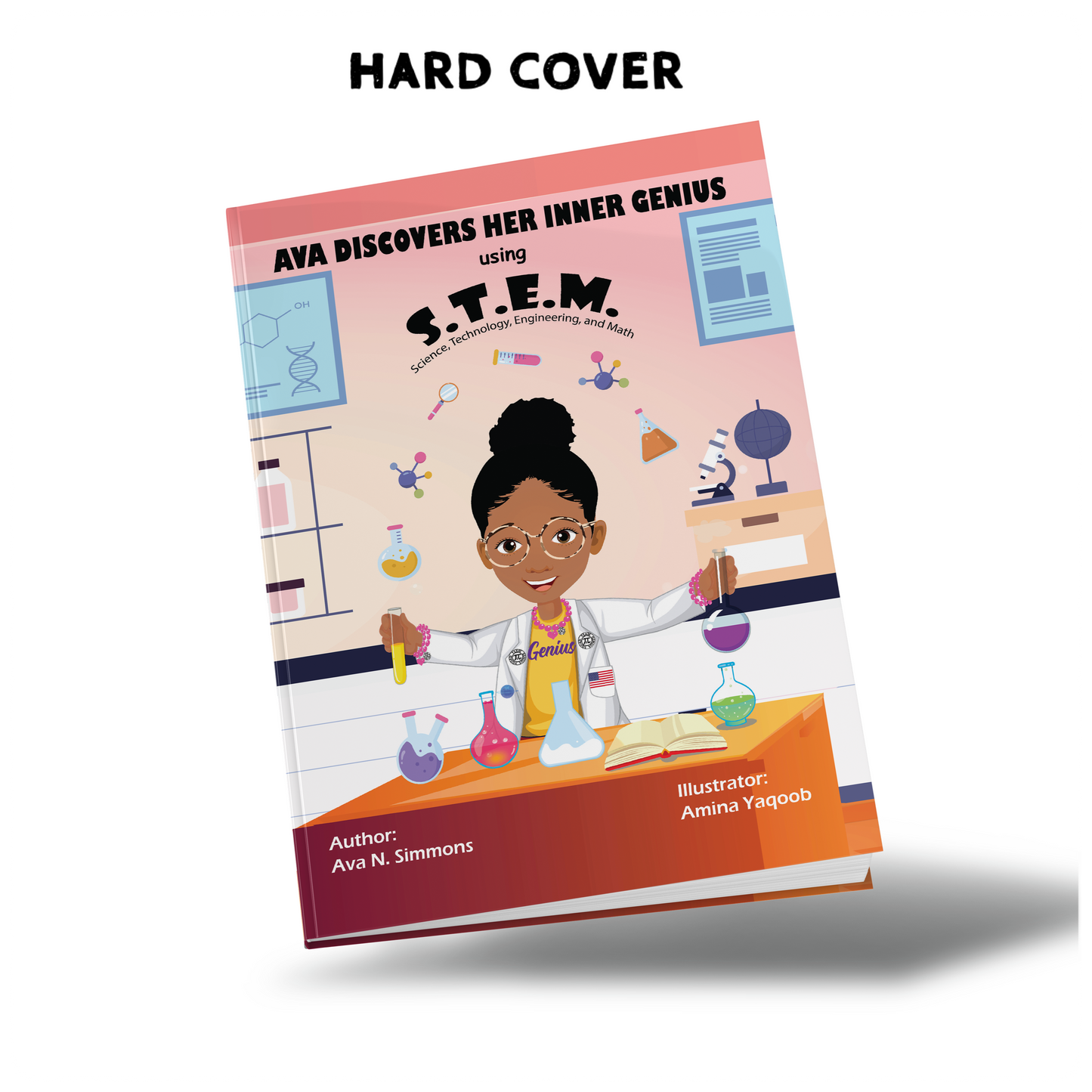 Ava's STEM Hard Cover Autographed Book: Ava Discovers Her inner Genius using STEM