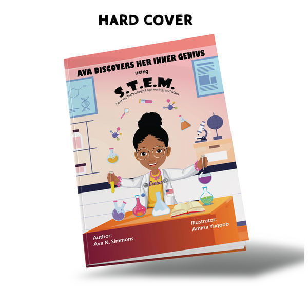 ONE FREE THANK YOU BOOK for Educators! Ava's STEM Hard Cover Autographed Book